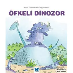 Öfkeli Dinozor - Brian Moses - Mavi Kelebek Yayınları