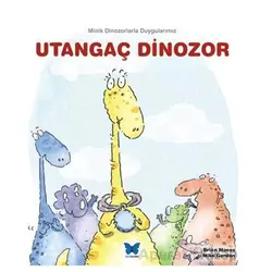 Utangaç Dinozor - Brian Moses - Mavi Kelebek Yayınları