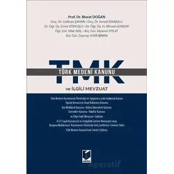 Türk Medeni Kanunu ve İlgili Mevzuat - Kolektif - Adalet Yayınevi