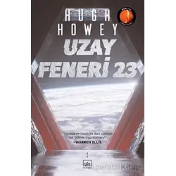 Uzay Feneri 23 - Hugh Howey - İthaki Yayınları