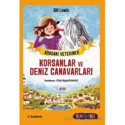 Adadaki Veteriner: Korsanlar ve Deniz Canavarları - Gill Lewis - Tudem Yayınları