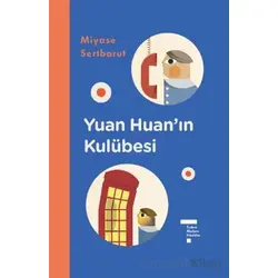Yuan Huan’ın Kulübesi - Miyase Sertbarut - Tudem Yayınları
