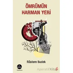 Ömrümün Harman Yeri - Rüstem Budak - Okur Kitaplığı