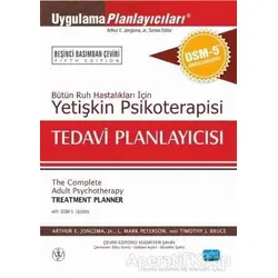 Yetişkin Psikoterapisi Tedavi Planlayıcısı - Arthur E. Jongsma-Jr. - Nobel Akademik Yayıncılık