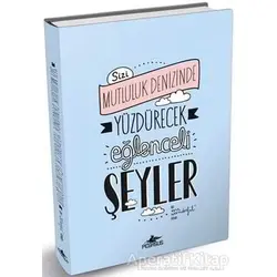Sizi Mutluluk Denizinde Yüzdürecek Eğlenceli Şeyler - Mr. Wonderful - Pegasus Yayınları