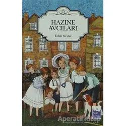 Hazine Avcıları - Edith Nesbit - Şule Yayınları