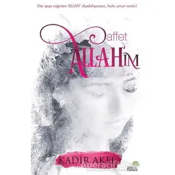 Affet Allah’ım - Kadir Akel - Ahir Zaman
