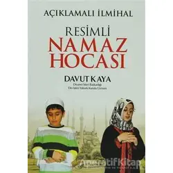 Resimli Namaz Hocası Açıklamalı İlmihal - Davut Kaya - Fetih Yayınları