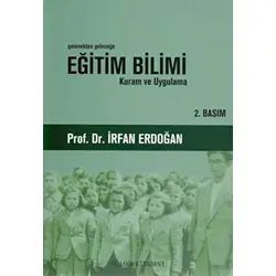Gelenekten Geleceğe Eğitim Bilimi - İrfan Erdoğan - Sümer Kitabevi