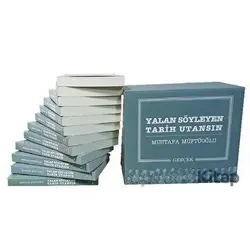 Yalan Söyleyen Tarih Utansın Seti - 12 Kitap Takım - Mustafa Müftüoğlu - Gerçek Yayınları