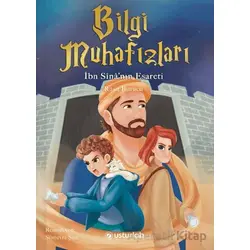 Bilgi Muhafızları 2 - İbn Sinanın Esareti - Raşit A. Burucu - Usturlab Kitap