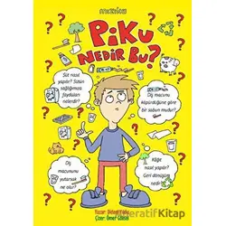 Piku, Nedir Bu? - Didem Yıldız - Mızıka Yayınları