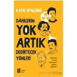 Dahilerin Yok Artık Dedirtecek Yönleri - Katie Spalding - Mona Kitap