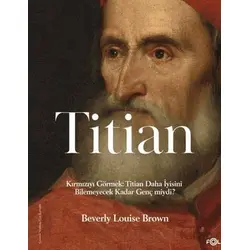 Titian - Beverly Louise Brown - Fol Kitap