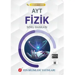 AYT Çizgi Üstü Serisi Fizik Soru Bankası Fen Bilimleri Yayınları