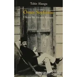 Ömer Seyfettin - Tahir Alangu - Yapı Kredi Yayınları