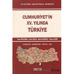 Cumhuriyetin 15. Yılında Türkiye Cilt 4 - Murat Karataş - Atatürk Araştırma Merkezi