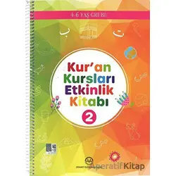 Kur’an Kursları Etkinlik ve Öğretici Kitabı 2 (4-6 YAŞ) - Kolektif - Diyanet İşleri Başkanlığı