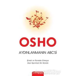 Aydınlanmanın Abc’si - Osho (Bhagwan Shree Rajneesh) - Omega