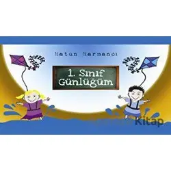 1.Sınıf Günlüğüm - Hatun Harmancı - Esra Yayınları