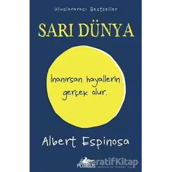Sarı Dünya - Albert Espinosa - Pegasus Yayınları