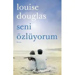Seni Özlüyorum - Louise Douglas - Pegasus Yayınları