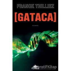 Gataca - Franck Thilliez - Pegasus Yayınları