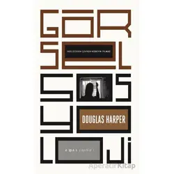 Görsel Sosyoloji - Kolektif - Espas Kuram Sanat Yayınları