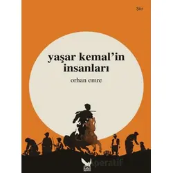 Yaşar Kemal’in İnsanları - Orhan Emre - İkaros Yayınları