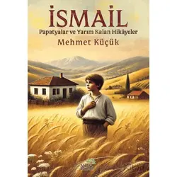 İsmail - Mehmet Küçük - Ahir Zaman