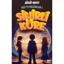 Sihirli Küre - Zülküf Nanto - Efsus Yayınları