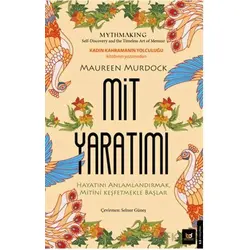 Mit Yaratımı - Maureen Murdock - Beyaz Baykuş Yayınları