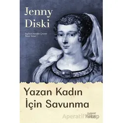 Yazan Kadın İçin Savunma - Jenny Diski - Everest Yayınları