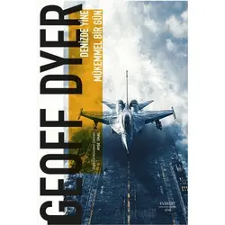 Denizde Yine Mükemmel Bir Gün - Geoff Dyer - Everest Yayınları