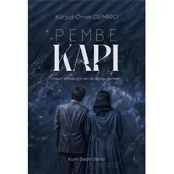 Pembe Kapı - Kürşat Ömer Demirci - İkinci Adam Yayınları