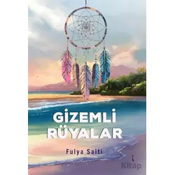 Gizemli Rüyalar - Fulya Salti - İkinci Adam Yayınları