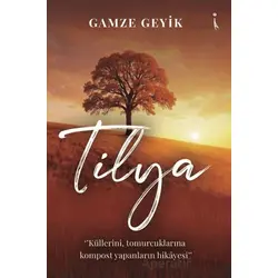 Tilya - Gamze Geyik - İkinci Adam Yayınları