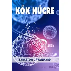Kök Hücre - Parasto Javanmard - Sokak Kitapları Yayınları