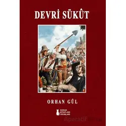 Devri Süküt - Orhan Gül - Sokak Kitapları Yayınları