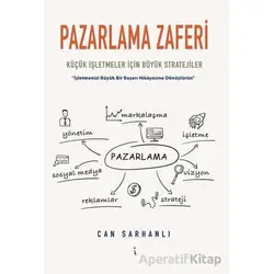 Pazarlama Zaferi - Can Sarhanlı - İkinci Adam Yayınları