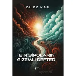Bir Bipoların Gizemli Defteri - Dilek Kar - Sokak Kitapları Yayınları