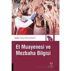 Et Muayenesi ve Mezbaha Bilgisi - Kolektif - Akademisyen Kitabevi