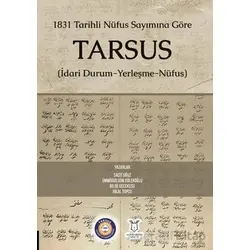 1831 Tarihli Nüfus Sayımına Göre Tarsus (İdari Durum-Yerleşme-Nüfus)