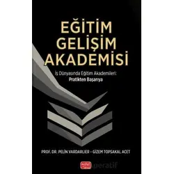 Eğitim Gelişim Akademisi - Pelin Vardarlıer - Nobel Bilimsel Eserler