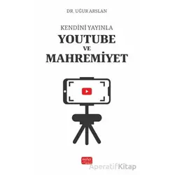 Youtube ve Mahremiyet - Uğur Arslan - Nobel Bilimsel Eserler