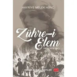 Zühre-i Elem - Şener Şükrü Yiğitler - Nobel Bilimsel Eserler