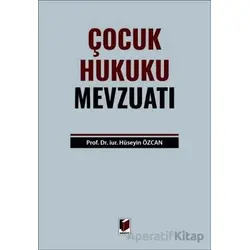 Çocuk Hukuku Mevzuatı - Hüseyin Özcan - Adalet Yayınevi
