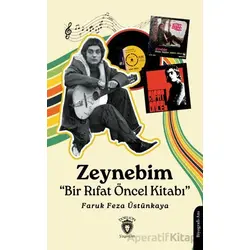 Zeynebim - Faruk Feza Üstünkaya - Dorlion Yayınları