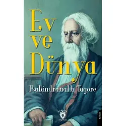Ev ve Dünya - Rabindranath Tagore - Dorlion Yayınları