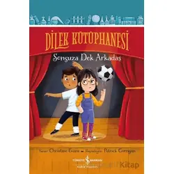 Dilek Kütüphanesi – Sonsuza Dek Arkadaş - Christine Evans - İş Bankası Kültür Yayınları